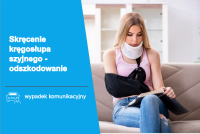 Skręcenie kręgosłupa szyjnego odszkodowanie